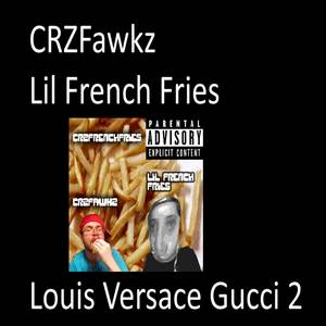 Louis Versace Gucci 2 (Explicit)