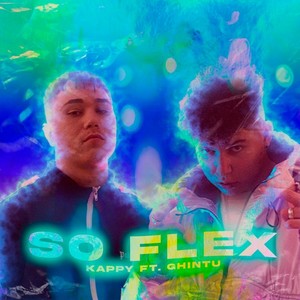 So Flex (Explicit)