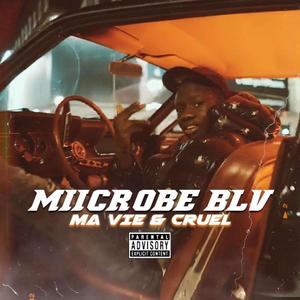 Ma vie & Cruel (Explicit)