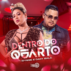 Dentro do Quarto (Explicit)