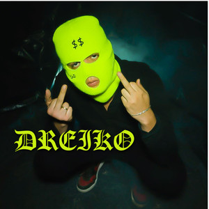 Dreiko (Explicit)