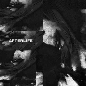 Afterlife (Explicit)