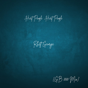 Hurt People, Hurt People (Gb 2020 Mix)