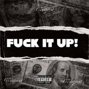 **** It Up! (Explicit)