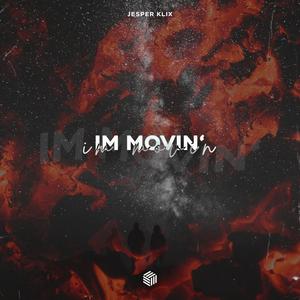 Im Movin'