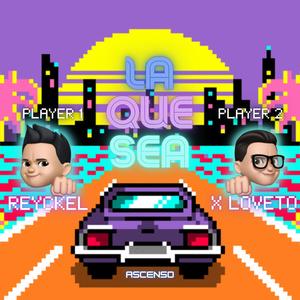 La que sea (feat. Reyckel)