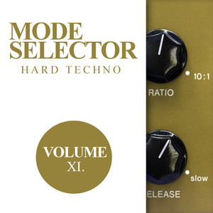 Mode Selector, Vol. 11: Hard Techno