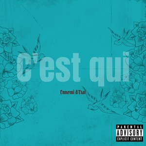 C'est Qui (Explicit)