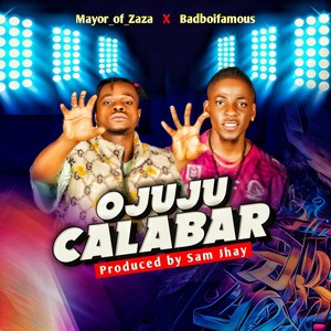 Ojuju Calabar (feat. Badboifamous) [Explicit]