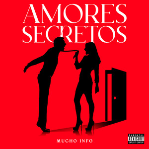 Amores Secretos (Explicit)
