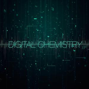 Digital Chemistry EP