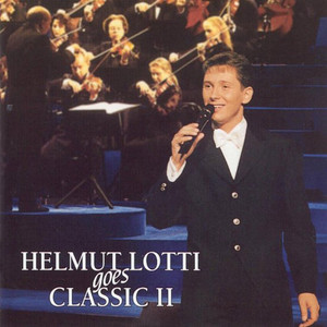 Helmut Lotti Goes Classic II - The Blue Album (Live)