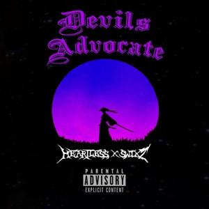 Devils Advocate (feat. HEXRTLE$$) [Explicit]