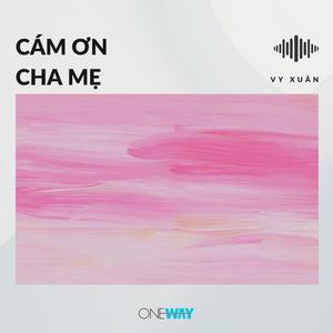Cám Ơn Cha Mẹ