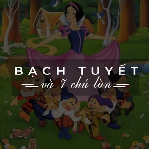 Bạch Tuyết 7 chú lùn