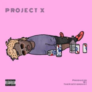 Project X (Explicit)