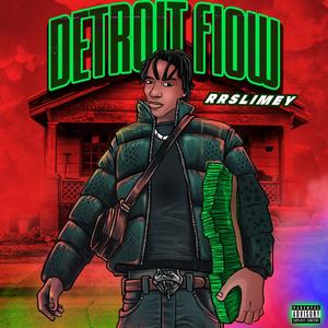 detroit flow (Explicit)