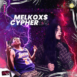 Cypher #5 (feat. Marilia Dos Santos) [Explicit]