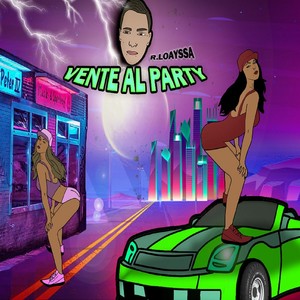 Vente al Party (Explicit)