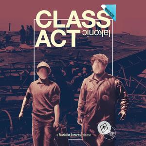 Class Act (Explicit)