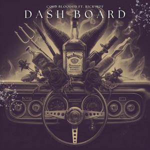 Dash Board (feat. Rick Jeff) [Explicit]