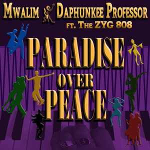 Paradise over Peace