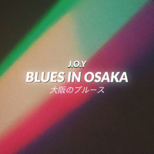 Blues In Osaka (Explicit)