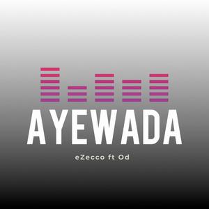 Ayewada (feat. Od)