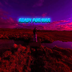 READY FOR WAR (Explicit)