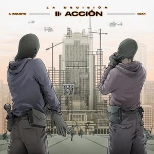 La Decisión - II: Acción (Explicit)