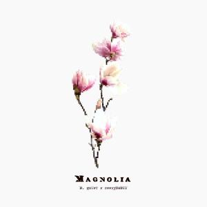 Magnolia (Explicit)