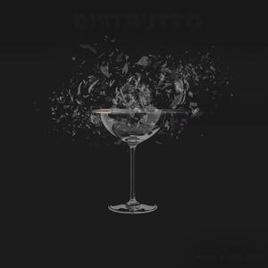 Distrutto (Explicit)