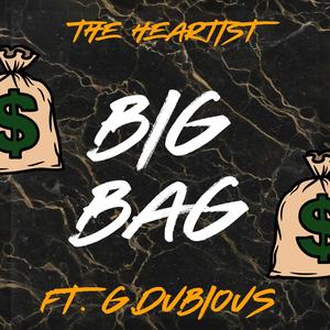 Big Bag (feat. GDubious)