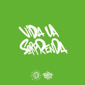 Vida la Sorprenda (feat. Kovine)