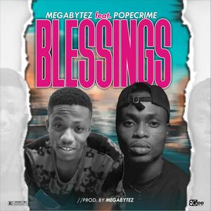 BLESSINGS (feat. Popecrime) [Explicit]