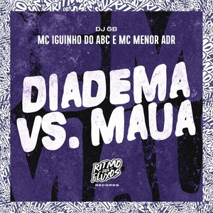 Diadema Vs Mauá (Explicit)