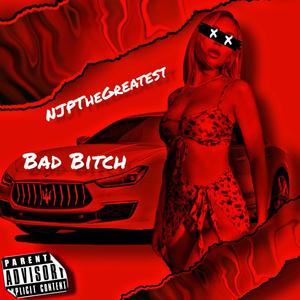 Bad ***** (Explicit)