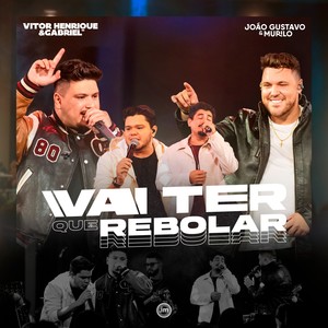 Vai Ter Que Rebolar (Ao Vivo)