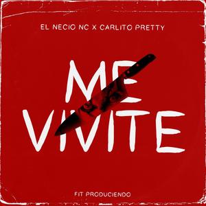 Me Vivite (feat. El Necio NC)