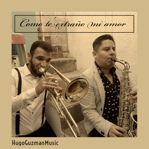 COMO TE EXTRAÑO MI AMOR