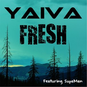 Fresh(feat. Supaman & DJ Soe)