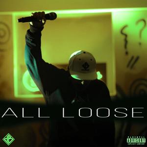 All Loose (Explicit)