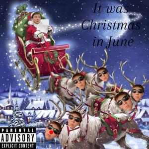 Christmas in June (Explicit)