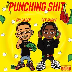 Punching **** (feat. Pfk Smoov) [Explicit]