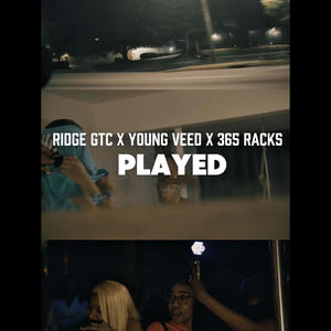 Played (feat. VEED & 365 Racks) (Explicit)