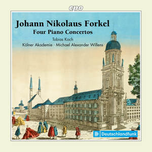 Johann Nikolaus Forkel: Piano Concertos