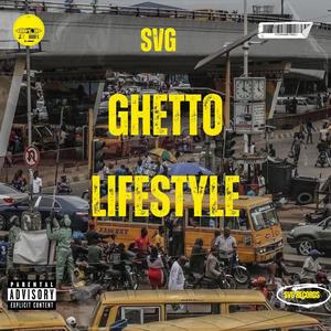 Ghetto Lifestyle (feat. Slyy, O.G. Bisakka, Season Dank Mafia & Red Eye) (Explicit)