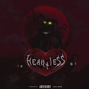 HEARTLESS (Explicit)