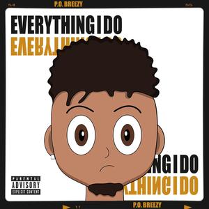 Everything I Do (Explicit)