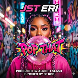 Pop That (feat. Jst Eri) (Dj Rbd Remix|Explicit)